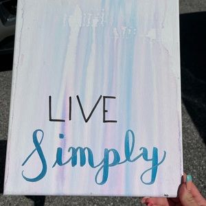 Original “live simply” calligraphy painting, canvas